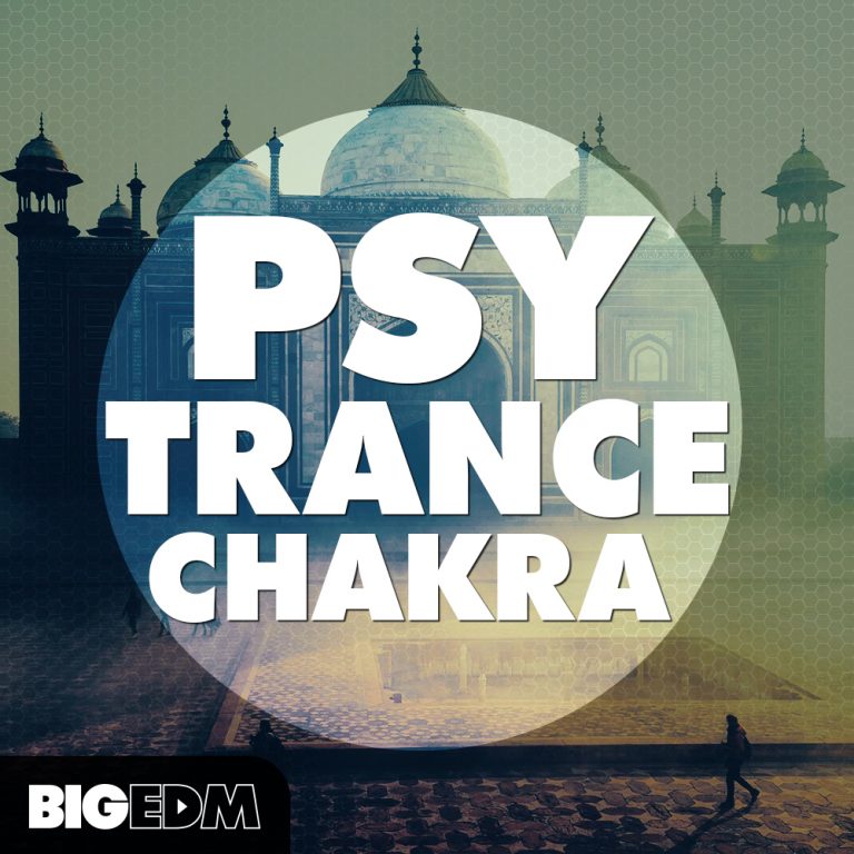 Big EDM – PsyTrance Chakra