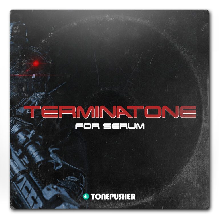 Tonepusher – Terminatone (SYNTH PRESET)