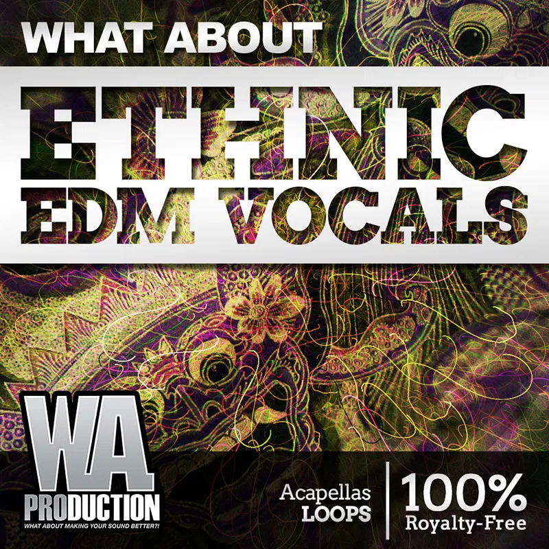 W. A. Production – What About Ethnic EDM Vocals (MiDi, WAV)