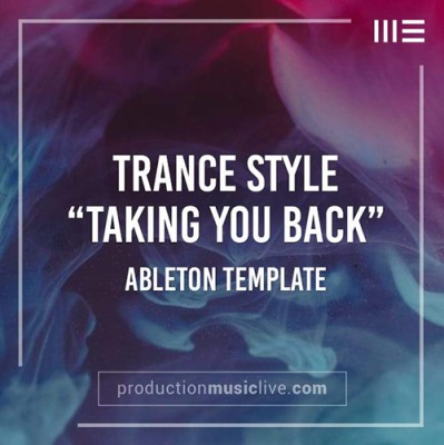 Production Music Live – Taking You Back (WAV, Ableton Project)